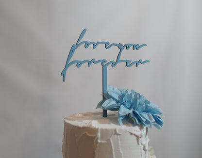 Love you forever - natural wood topper