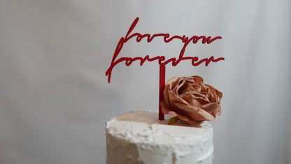 Love you forever - natural wood topper