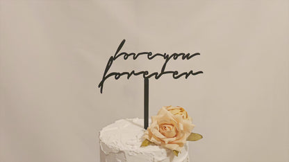 Love you forever - natural wood topper