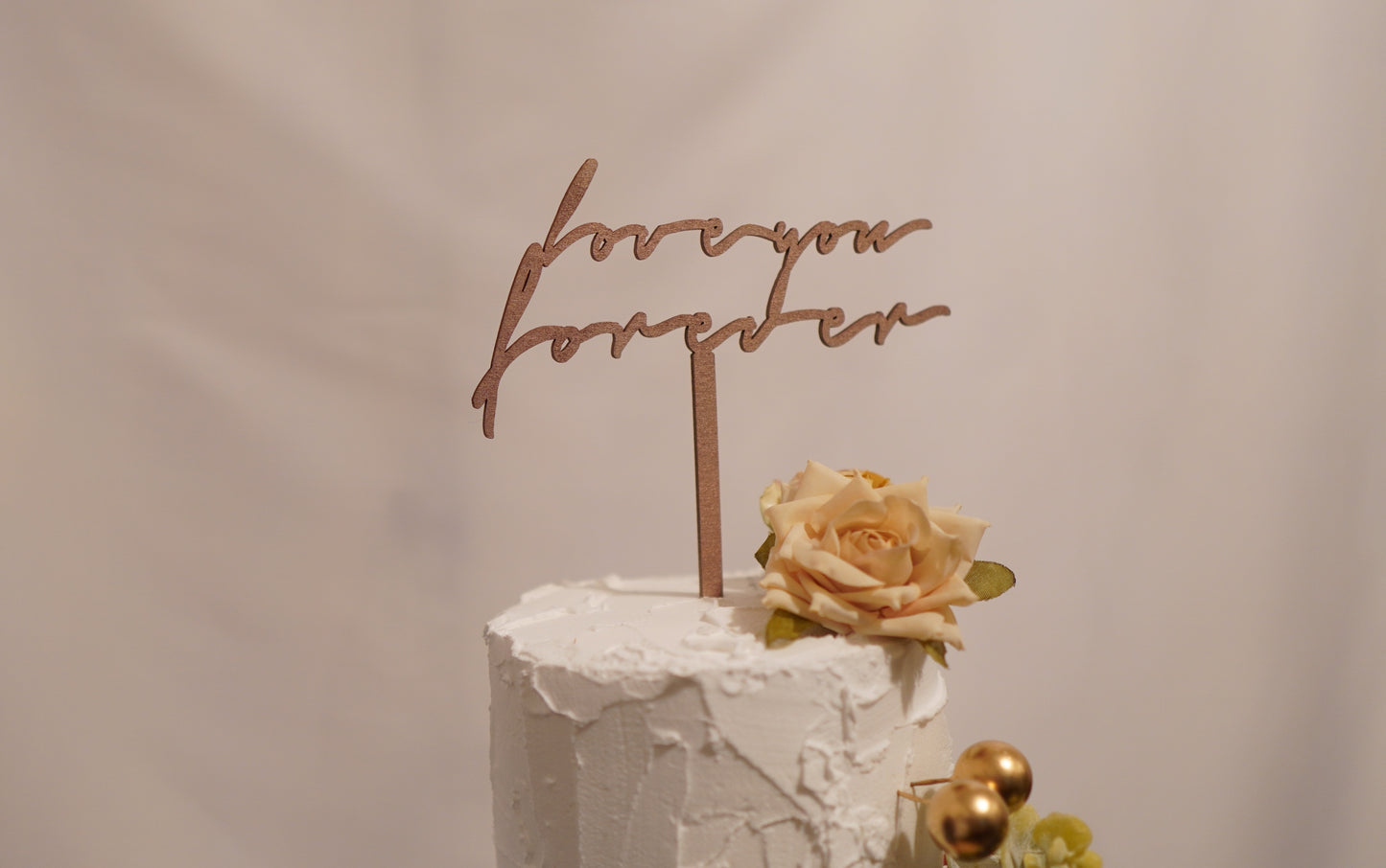 Love you forever - natural wood topper