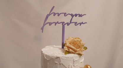 Love you forever - natural wood topper